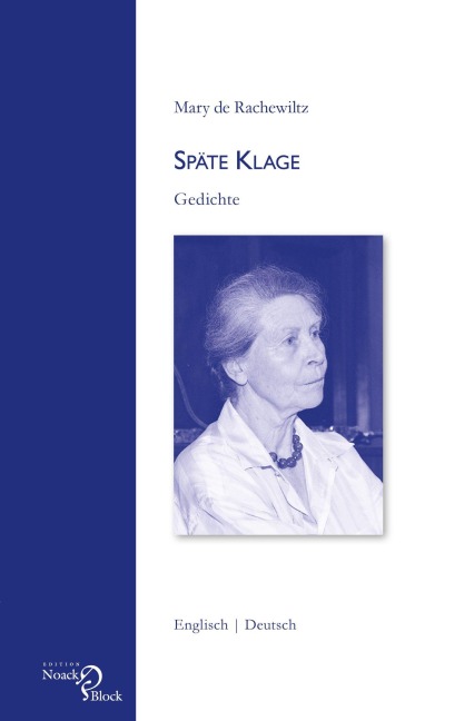 Späte Klage - Mary De Rachewiltz
