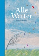Cover-Bild zum Titel 'Alle Wetter!' von 'Britta Teckentrup'