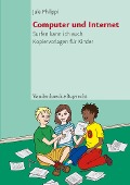 Cover-Bild zum Titel 'Computer und Internet' von 'Jule Philippi'