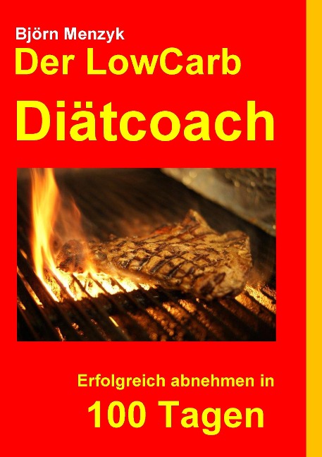 Der LowCarb Diätcoach - Björn Menzyk