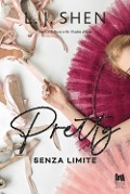 Cover-Bild zum Titel 'Pretty. Senza limite' von 'L. J. Shen'