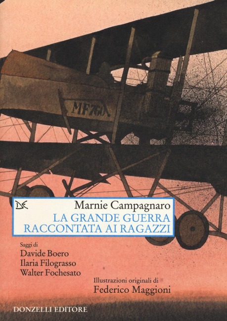 La grande guerra raccontata ai ragazzi - Marnie Campagnaro