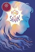 Cover-Bild zum Titel 'A Kind of Spark' von 'Elle McNicoll'