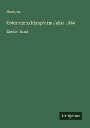 Cover-Bild zum Titel 'Österreichs Kämpfe im Jahre 1866' von 'Anonym'