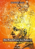 Cover-Bild zum Titel 'Die Psychologie der Zukunft' von 'Stanislav Grof'