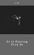 Cover-Bild zum Titel 'He Is Missing From Me' von 'J. C. Allen'