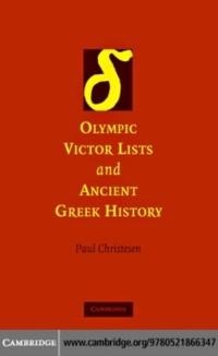 Olympic Victor Lists and Ancient Greek History - Paul Christesen