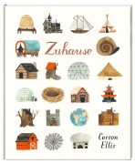 Cover-Bild zum Titel 'Zuhause' von 'Carson Ellis'