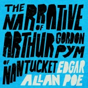 Cover-Bild zum Titel 'The Narrative of Arthur Gordon Pym of Nantucket' von 'Edgar Allan Poe'