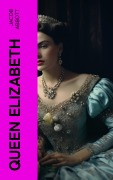 Cover-Bild zum Titel 'Queen Elizabeth' von 'Jacob Abbott'