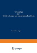 Cover-Bild zum Titel 'Grundzüge der Elektrochemie auf experimenteller Basis' von 'Robert Theodor Wilhelm Lüpke'