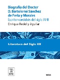 Cover-Bild zum Titel 'Biografía del Doctor D. Bartolomé Sánchez de Feria y Morales, escritor cordobés del siglo XVIII y juicio crítico de sus obras' von 'Enrique Redel y Aguilar, Miguel Mir'