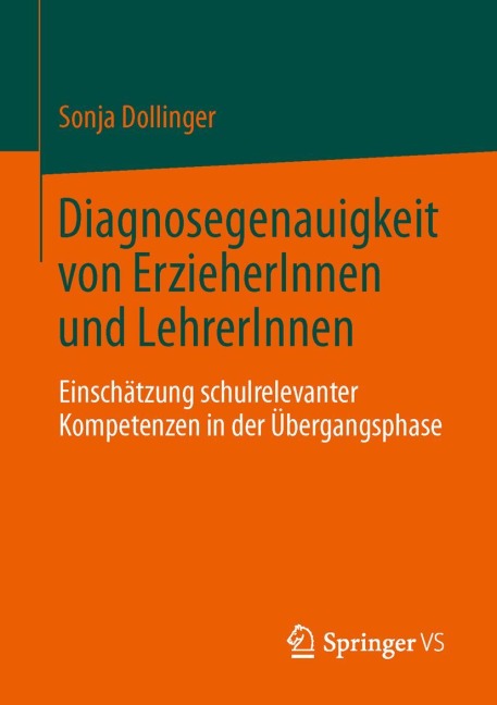 Diagnosegenauigkeit von ErzieherInnen und LehrerInnen - Sonja Dollinger