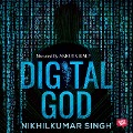 Digital God - Nikhilkumar Singh