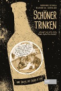 Cover-Bild zum Titel 'Schöner trinken' von 'Werner D¿Inka, Rainer M. Gefeller'