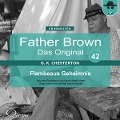 Cover-Bild zum Titel 'Father Brown 42 - Flambeaus Geheimnis (Das Original)' von 'Gilbert Keith Chesterton, Hanswilhelm Haefs'