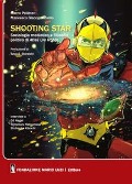 Cover-Bild zum Titel 'Shooting star. Sociologia mediatica e filosofia politica di Atlas Ufo Robot' von 'Marco Pellitteri, Francesco Giacomantonio'