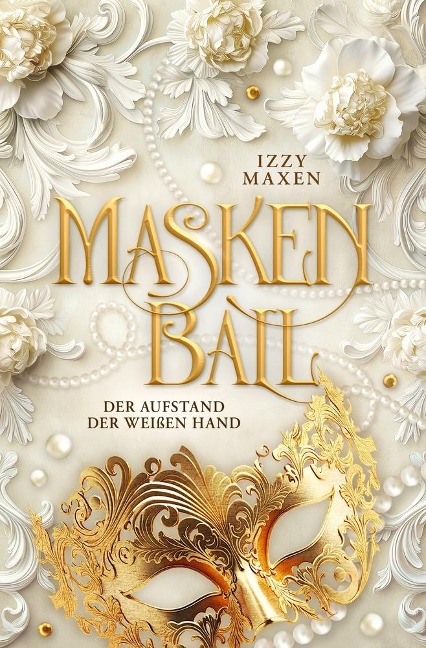 Maskenball - Izzy Maxen