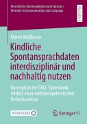 Cover-Bild zum Titel 'Kindliche Spontansprachdaten interdisziplinär und nachhaltig nutzen' von 'Maren Wallbaum'