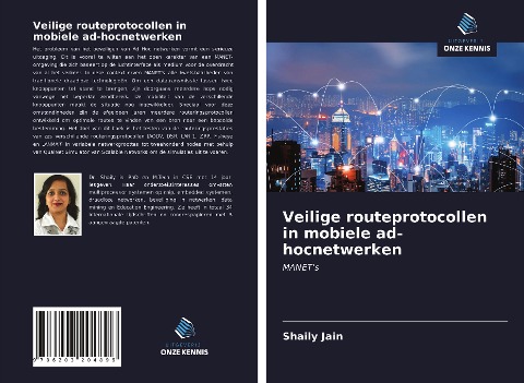 Veilige routeprotocollen in mobiele ad-hocnetwerken - Shaily Jain