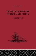 Cover-Bild zum Titel 'Travels in Tartary Thibet and China, Volume Two' von 'Gabet, Huc'