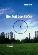Cover-Bild zum Titel 'Zeit der Räder' von 'Fritz Beck'