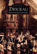 Cover-Bild zum Titel 'Zwickau. Historische Ansichten' von 'Norbert Peschke'