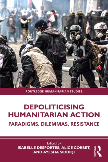Depoliticising Humanitarian Action - 