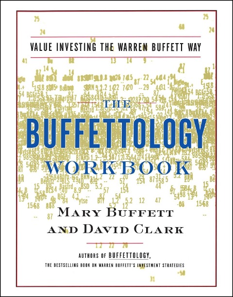 The Buffettology Workbook - Mary Buffett, David Clark