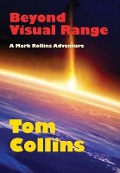 Cover-Bild zum Titel 'Beyond Visual Range' von 'Tom Collins'