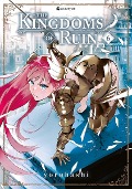 Cover-Bild zum Titel 'The Kingdoms of Ruin - Band 6' von 'Yoruhashi'