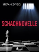Cover-Bild zum Titel 'Schachnovelle' von 'Stefan Zweig'