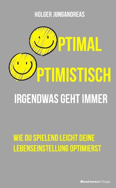 Optimal optimistisch - Holger Jungandreas
