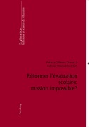 Cover-Bild zum Titel 'Réformer l'évaluation scolaire : mission impossible ?' von ''