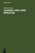 Cover-Bild zum Titel 'Jugend und ihre Sprache' von 'Helmut Henne'
