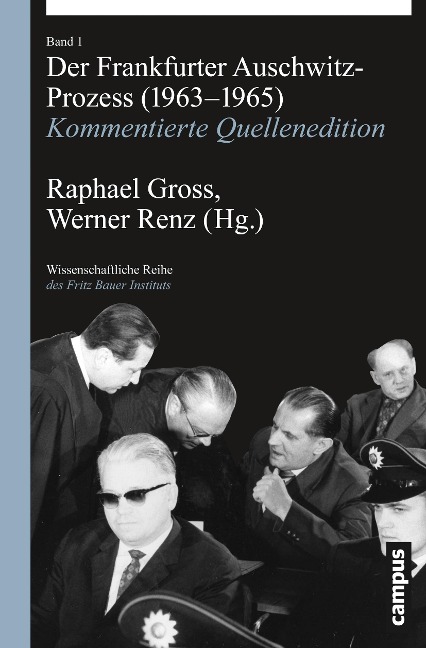 Der Frankfurter Auschwitz-Prozess (1963-1965) - 