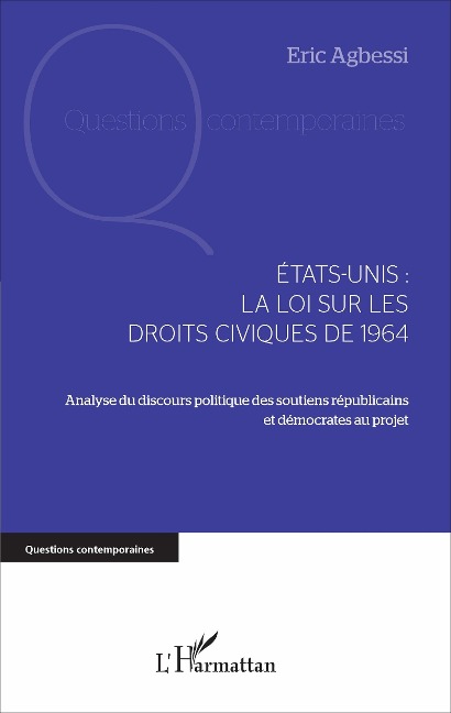 Etats-Unis : la loi sur les droits civiques de 1964 - Agbessi