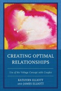 Cover-Bild zum Titel 'Creating Optimal Relationships' von 'Kathryn Elliott, Elliott James'