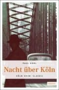 Cover-Bild zum Titel 'Nacht über Köln' von 'Paul Kohl'