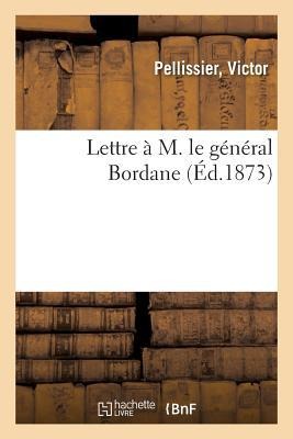 Lettre À M. Le Général Bordane - Pellissier