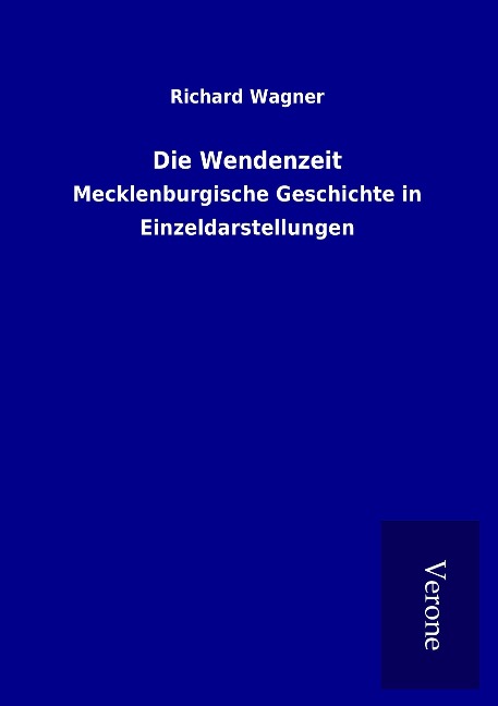 Die Wendenzeit - Richard Wagner