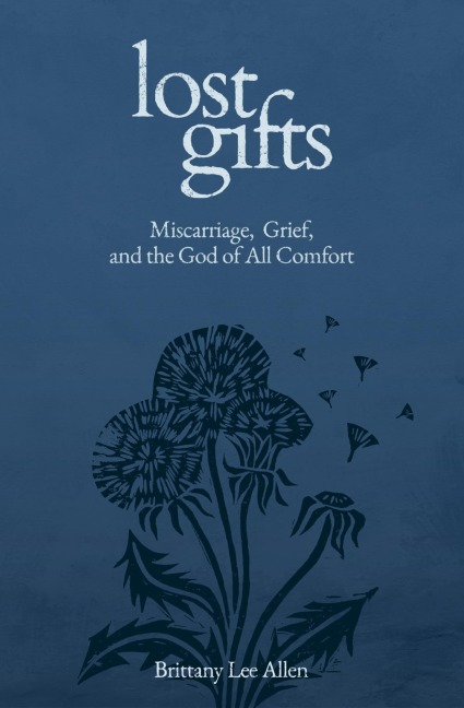 Lost Gifts - Brittany Lee Allen