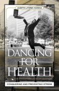 Cover-Bild zum Titel 'Dancing for Health' von 'Judith Lynne Hanna'