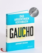 Cover-Bild zum Titel 'Gaucho. Das Argentinien-Kochbuch' von 'Anthony Ekizian'