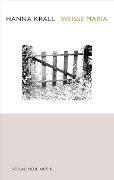 Cover-Bild zum Titel 'Weiße Maria' von 'Hanna Krall'
