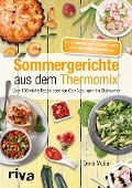 Cover-Bild zum Titel 'Sommergerichte aus dem Thermomix®' von 'Doris Muliar'
