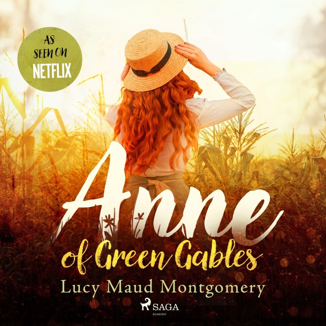 Anne of Green Gables - Lucy Maud Montgomery