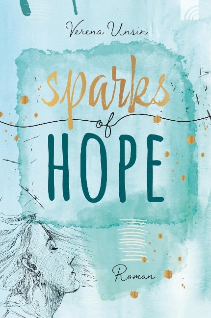 Sparks of Hope - Verena Unsin