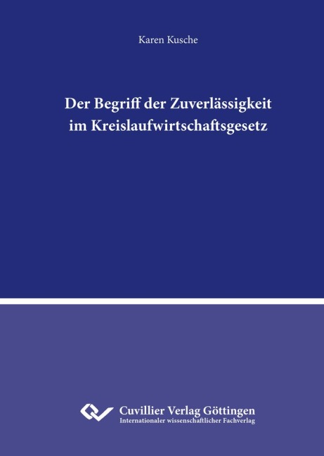 Der Begriff der Zuverlässigkeit im Kreislaufwirtschaftsgesetz - 