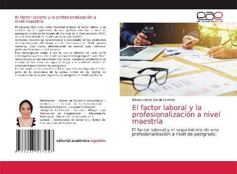 El factor laboral y la profesionalización a nivel maestría - Blanca Leticia Garcia Huertas